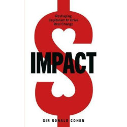 Impact : Reshaping capitalism to drive real change