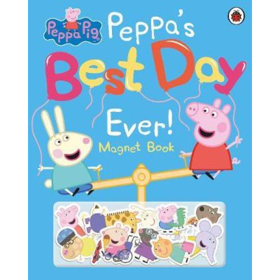 Peppa Pig: Peppa's Best Day Ever : Magnet Book