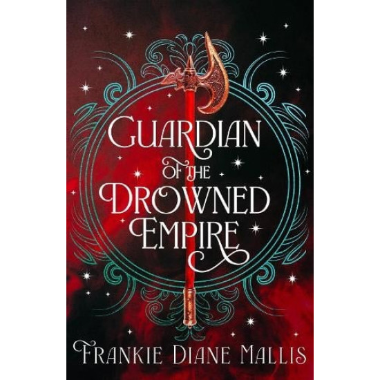  Guardian of the Drowned Empire - book 2