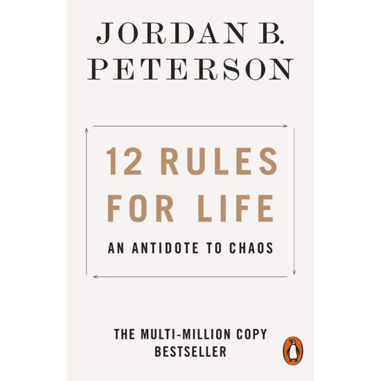 12 Rules for Life: An Antidote to Chaos | Джордан Б. Питърсън