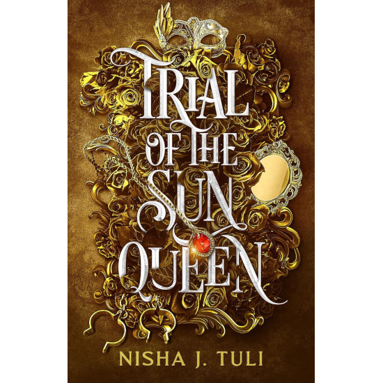 Trial of the Sun Queen - book 1