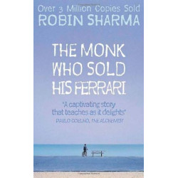 The Monk Who Sold His Ferrari The Monk Who Sold His Ferrari