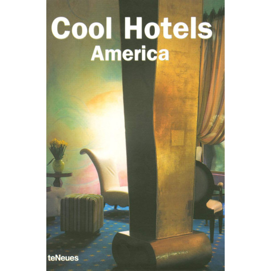 Cool Hotels America
