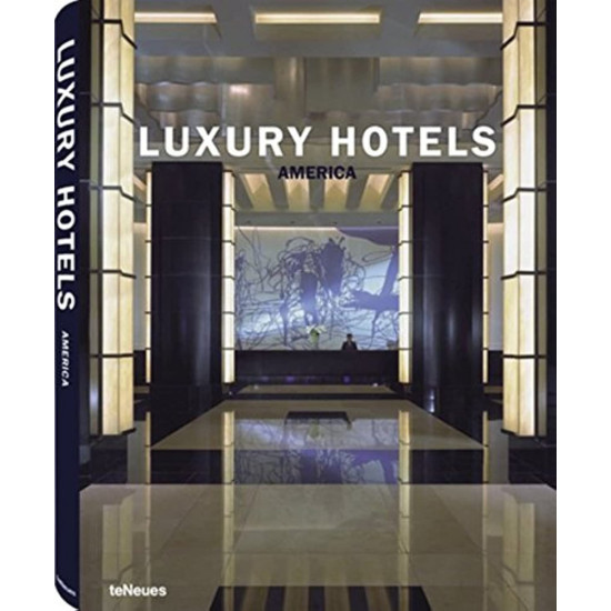 Luxury Hotels America Luxury Hotels America