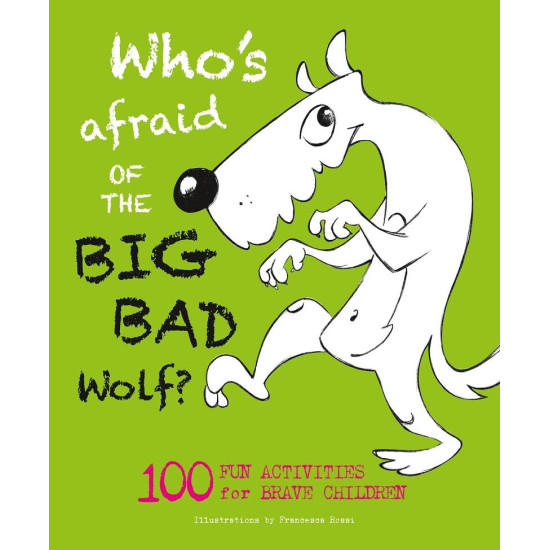 Who's Afraid of the Big, Bad Wolf?