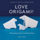 Love Origami Love Origami