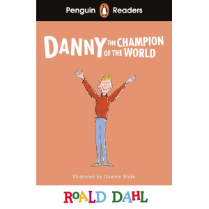 Roald Dahl Danny the Champion of the World - Penguin Readers Level 4, A2+