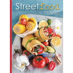 Street Food: From the Street to Your Table Street Food: From the Street to Your Table