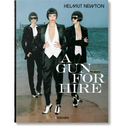 Helmut Newton: A Gun for Hire Helmut Newton: A Gun for Hire