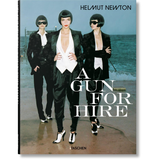 Helmut Newton: A Gun for Hire