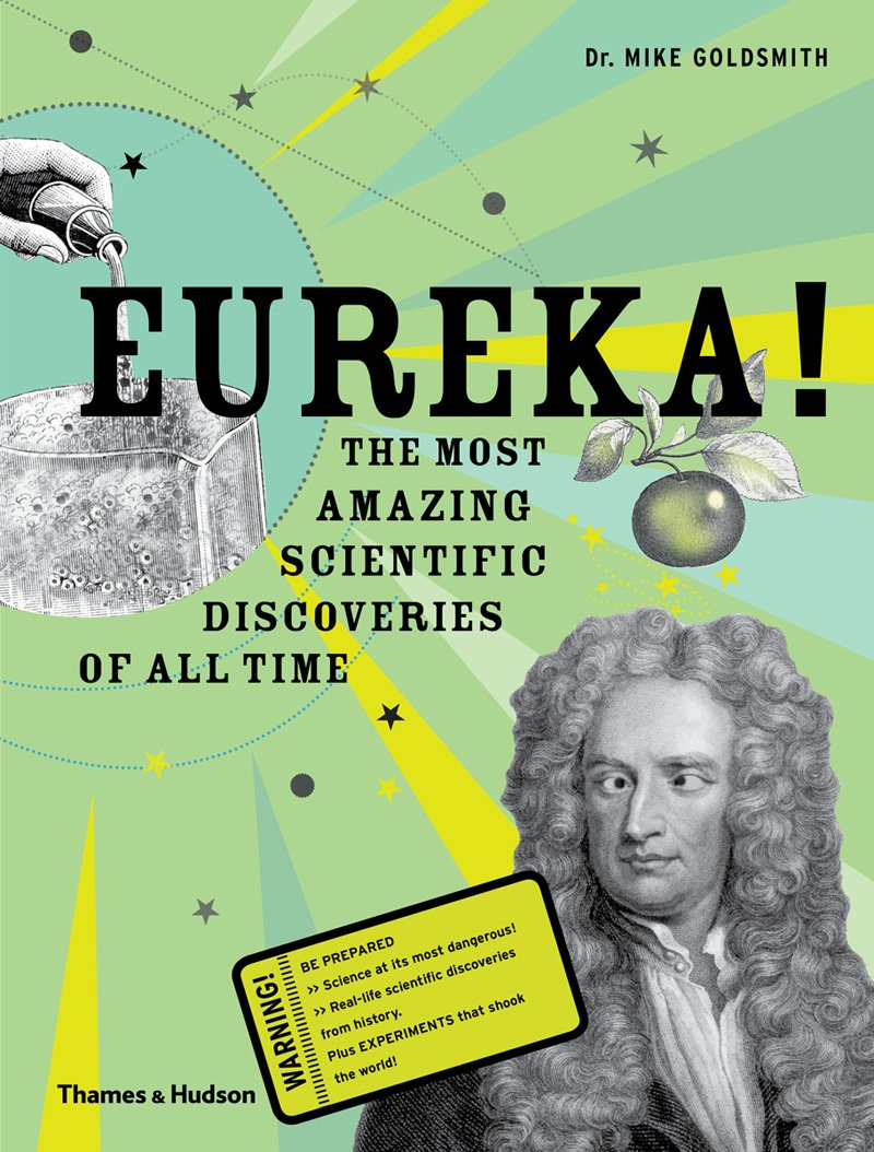 Eureka!: The Most Amazing Scientic Discoveries of All Time | Booktrading.bg
