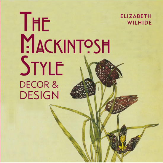 The Mackintosh Style Decor & Design