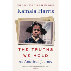The Truths We Hold: An American Journey The Truths We Hold: An American Journey