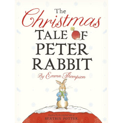 The Christmas Tale of Peter Rabbit The Christmas Tale of Peter Rabbit