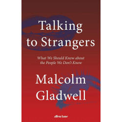 Talking to Strangers Talking to Strangers