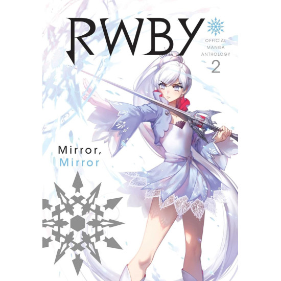RWBY: Official Manga Anthology, Vol. 2: Mirror, Mirror