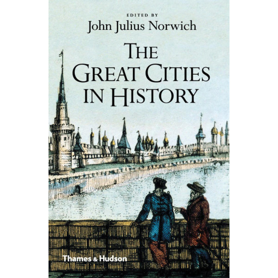 The Great Cities in History The Great Cities in History