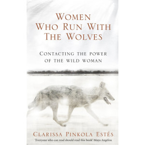 Women Who Run with the Wolves