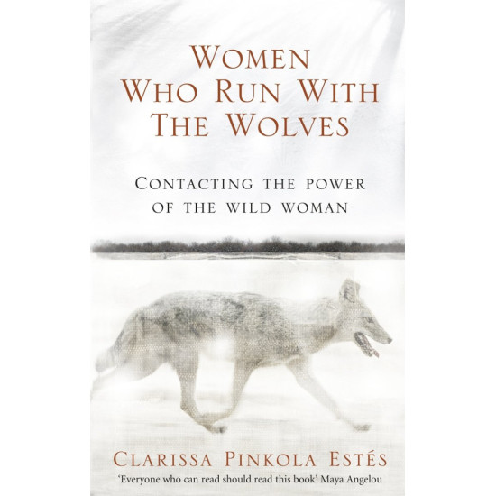 Women Who Run with the Wolves