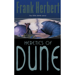 The Heretics of Dune - book 5