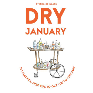 Dry January: 101 Alcohol-Free Tips to Get You to February