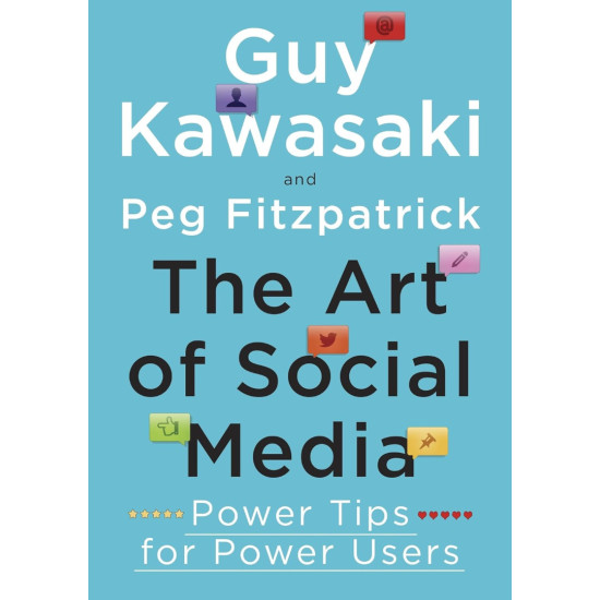 The Art of Social Media The Art of Social Media