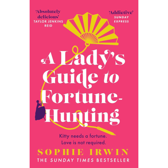 A Lady’s Guide to Fortune-Hunting - book 1 A Lady’s Guide to Fortune-Hunting - book 1
