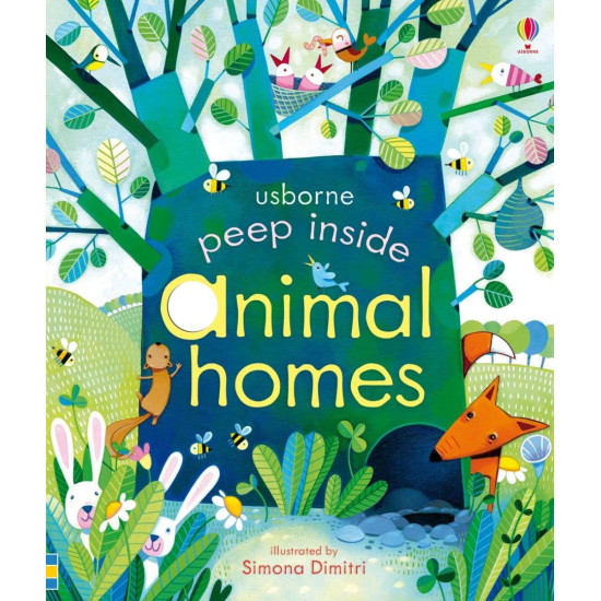 Peep Inside Animal Homes Peep Inside Animal Homes