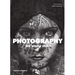 Photography: The Whole Story
