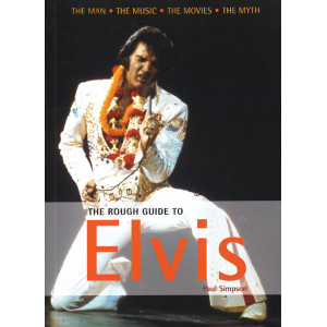 The Rough Guide to Elvis