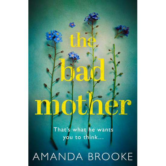 The Bad Mother