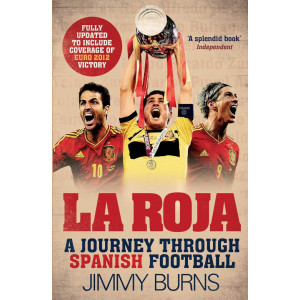 La Roja: A Journey Through Spanish Football