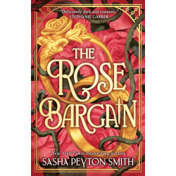 The Rose Bargain - book 1 The Rose Bargain - book 1