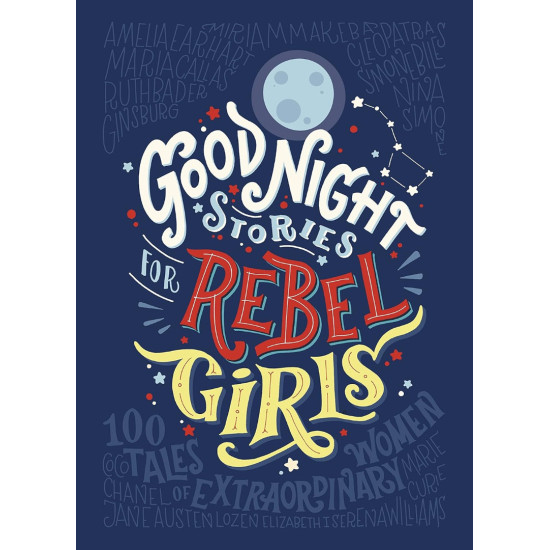 Good Night Stories for Rebel Girls Good Night Stories for Rebel Girls