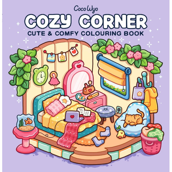 Cozy Corner: A Calm and Comforting Colouring Book Cozy Corner: A Calm and Comforting Colouring Book