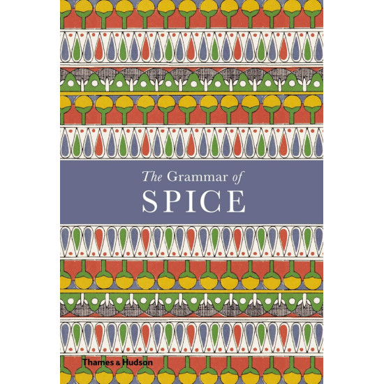 The Grammar of Spice The Grammar of Spice