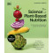 The Science of Plant-based Nutrition