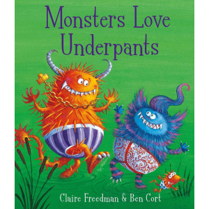 Monsters Love Underpants