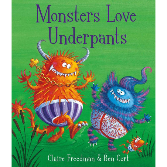 Monsters Love Underpants