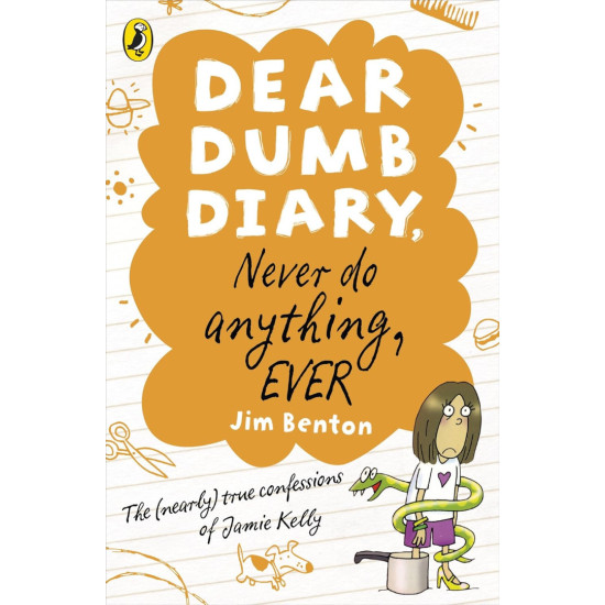 Dear Dumb Diary: Never Do Anything, Ever