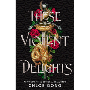 These Violent Delights - book 1