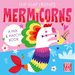 Flip-Flap Friends: Mermicorns Flip-Flap Friends: Mermicorns