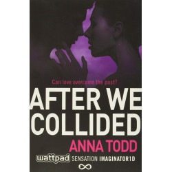 After We Collided - book 2  After We Collided - book 2