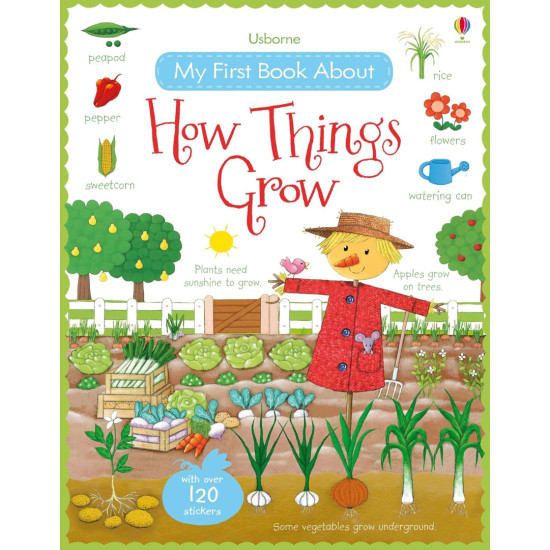 How Things Grow How Things Grow