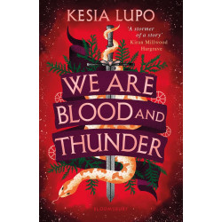 We Are Blood And Thunder - book 1 We Are Blood And Thunder - book 1
