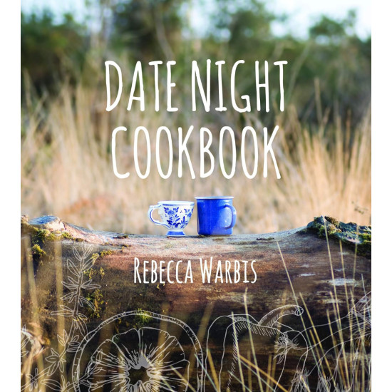Date Night Cookbook Date Night Cookbook