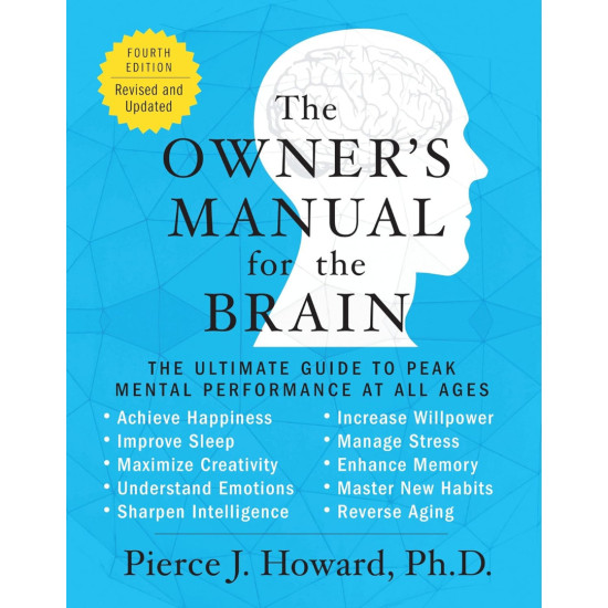 The Owner's Manual for the Brain The Owner's Manual for the Brain