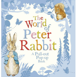 The World of Peter Rabbit: a Pull-Out Pop-Up Book The World of Peter Rabbit: a Pull-Out Pop-Up Book