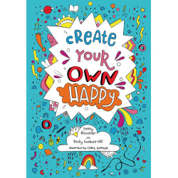 Create Your Own Happy  Create Your Own Happy