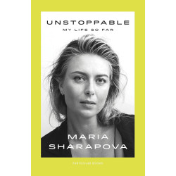 Unstoppable: My Life So Far Unstoppable: My Life So Far